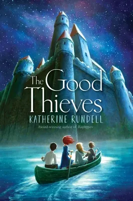 The Good Thieves | 9781481419499 The Good Thieves