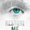 Restore Me | 9780062676368