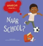 naar school? | 9789464391053 naar school? | 9789464391053