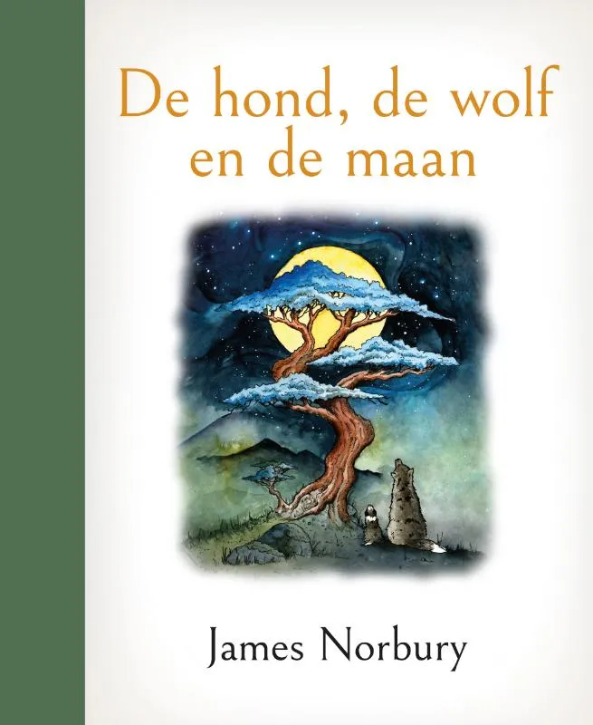 De hond, de wolf en de maan | 9789464043457 De hond, de wolf en de maan