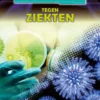 Tegen ziekten | 9789463412568 Tegen ziekten | 9789463412568