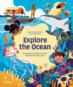 Explore the Ocean Adventures Under the Sea with Emma and Louis