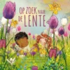 Op zoek naar de lente | 9789044861501