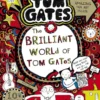 The Brilliant World of Tom Gates | 9781407192604