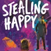 Stealing Happy | 9781526658463 Stealing Happy | 9781526658463