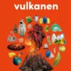 Het kleine boek over vulkanen | 9789025783464