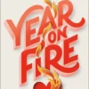Year on Fire | 9780593527399