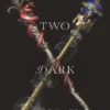 Two Dark Reigns | 9780062676436 Two Dark Reigns | 9780062676436