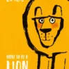 How to be a Lion | 9780141371207