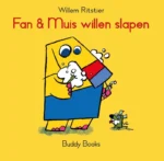 Fan & Muis willen slapen | 9789089674159