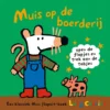 Muis op de boerderij | 9789025881207
