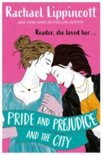 Pride and Prejudice and the City | 9781398527379