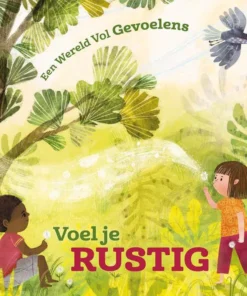Voel je rustig