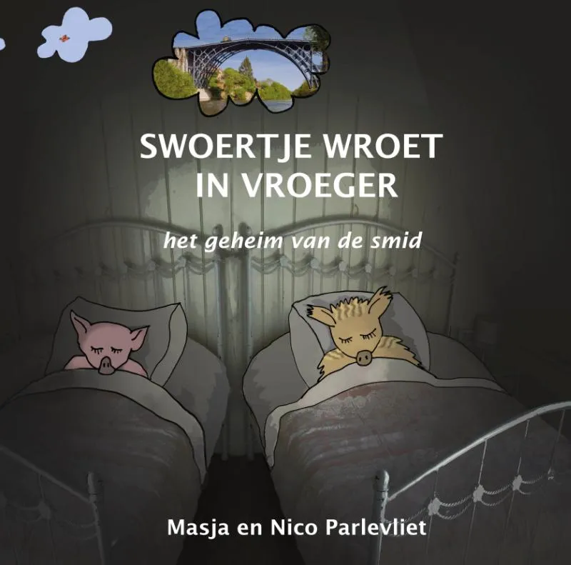 Swoertje wroet in vroeger | 9789089320797 Swoertje wroet in vroeger