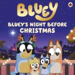 Bluey's Night Before Christmas | 9780593623596
