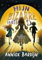 Mijn bizarre tante D | 9789464661811