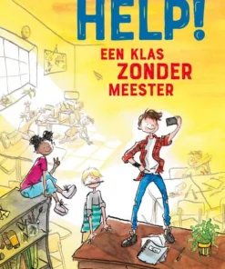 Help! Een klas zonder meester