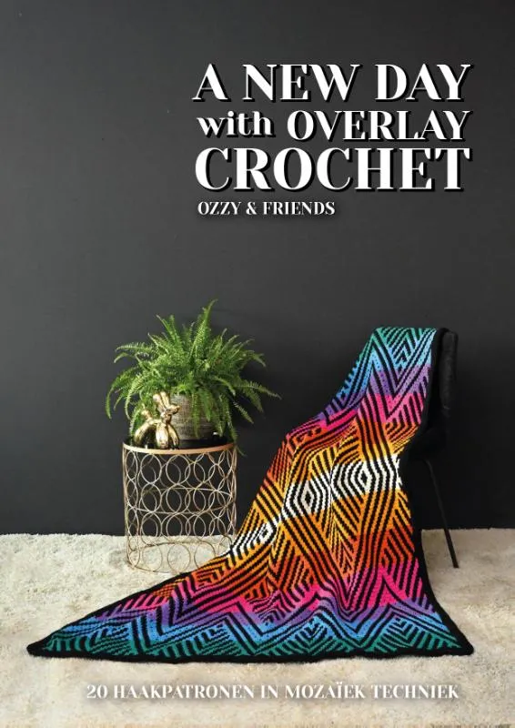 A new day with Overlay Crochet | 9789083370804 A new day with Overlay Crochet