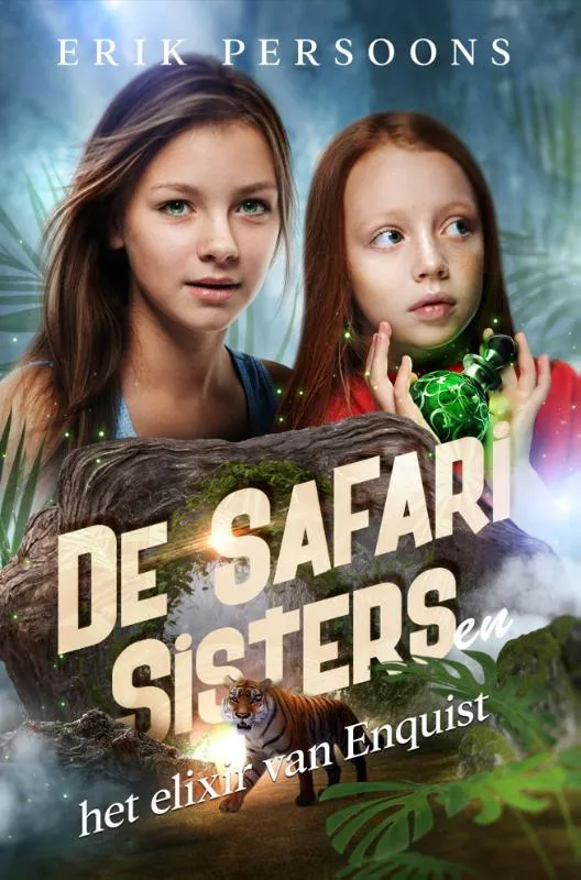 De Safari Sisters en het elixir van Enquist | 9781913980412 De Safari Sisters en het elixir van Enquist