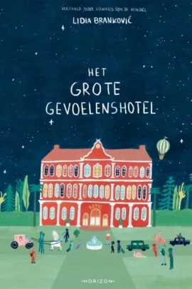 Het grote gevoelenshotel