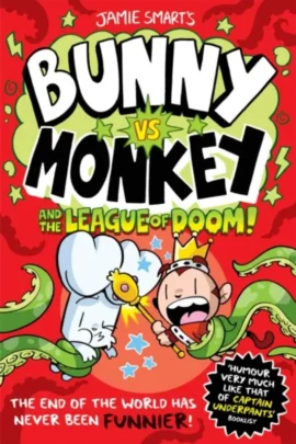 Bunny vs Monkey and the League of Doom (a Phoenix Comic Book, from the million-selling Jamie Smart, Illustrator of the Year) | 9789025781309