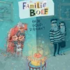De familie Boef en de gouddiamant | 9789461319883 De familie Boef en de gouddiamant | 9789461319883