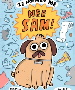 Ze noemen me Nee Sam!