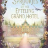 Sprookjes uit het Efteling Grand Hotel | 9789021686530