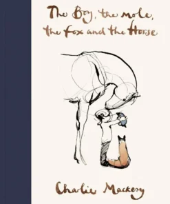 The boy, the mole, the fox and the horse