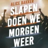 Slapen doen we morgen weer | 9789464642926