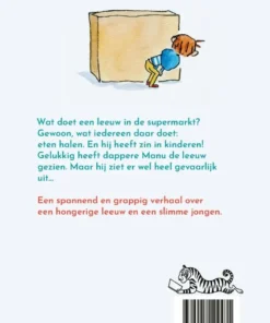 Alternative view of Een leeuw in de supermarkt