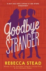 Goodbye Stranger | 9781529954319