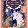 De geheime eenhoornclub | 9789021683515
