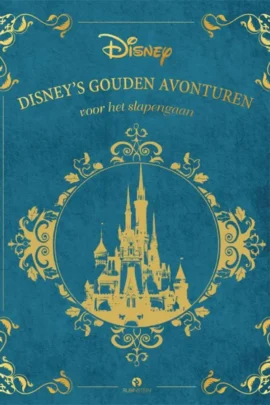 Disney's gouden avonturen voor het slapengaan