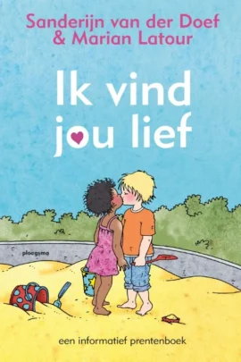 Ik vind jou lief | 9789021669571 Ik vind jou lief | 9789021669571