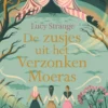 De zusjes uit het Verzonken Moeras | 9789025777043