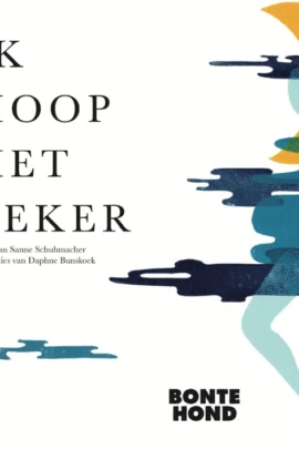 Ik hoop het zeker