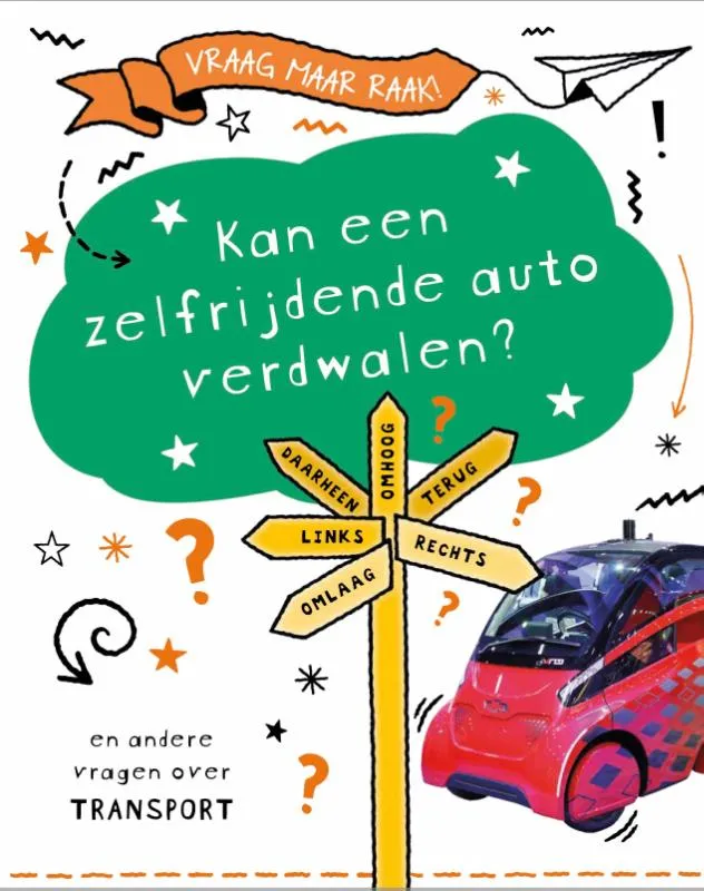 Kan een zelfrijdende auto verdwalen? | 9789464393507 Kan een zelfrijdende auto verdwalen?