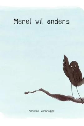 Merel wil anders