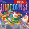 Uh-oh! Daar zijn de... kerst-unicorns! | 9789036649100