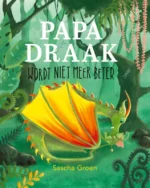 Papa Draak wordt niet meer beter | 9789025870126 Papa Draak wordt niet meer beter | 9789025870126