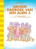 Geheim dagboek van een alien 3 | 9789089223555 Geheim dagboek van een alien 3 | 9789089223555