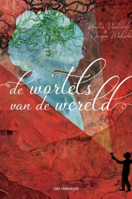 De wortels van de wereld