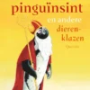 De pinguïnsint en andere dierenklazen | 9789464019490