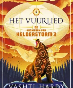 Het Vuurlied - De kronieken van Helderstorm