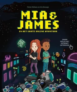 Mia & James en het grote online avontuur