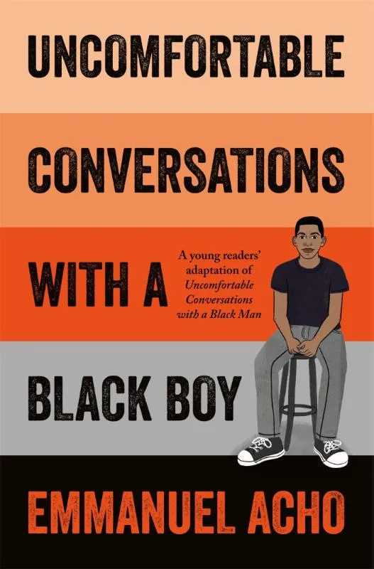 Uncomfortable Conversations with a Black Boy | 9781529067736 Uncomfortable Conversations with a Black Boy