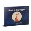 Nu ga ik dag zeggen | 9789090375816