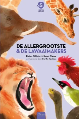 De allergrootste & De lawaaimakers