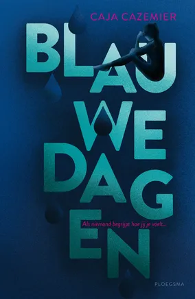 Blauwe dagen | 9789021680583 Blauwe dagen
